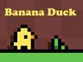 Spil Banana Duck