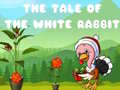 Spil The Tale of the White Rabbit