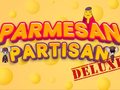 Spil Parmesan Partisan Deluxe