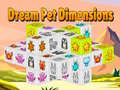 Spil Dream Pet Dimensions