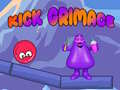 Spil Kick Grimace