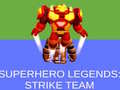 Spil Super Hero Legends: Strike Team