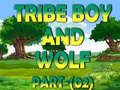 Spil Tribe Boy And Wolf part-(02)