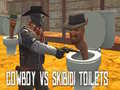 Spil Cowboy vs Skibidi Toilets