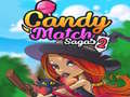 Spil Candy Match Sagas 2