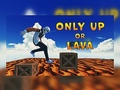 Spil Only Up Or Lava