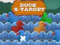 Spil Duck X-Target