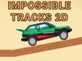 Spil Impossible Tracks 2D