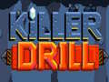 Spil Killer Drill