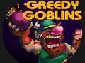 Spil Greedy Gobins