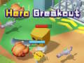 Spil Hero Breakout