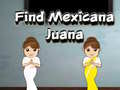 Spil Find Mexicana Juana