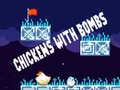 Spil Chickens With Bombs