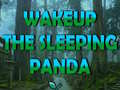 Spil Wakeup The Sleeping Panda