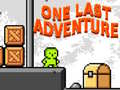 Spil One Last Adventure