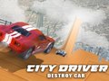 Spil City Driver: Destroy Car