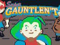 Spil Super Gauntlen’t