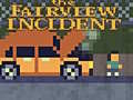 Spil The Fairview Incident