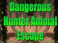 Spil Dangerous Hunter Animal Escape