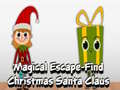 Spil Magical Escape Find Christmas Santa Claus