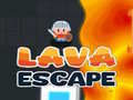 Spil Lava Escape