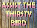 Spil Assist The Thirsty Bird