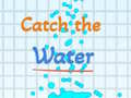 Spil Catch the water
