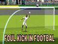 Spil Foul Kick in Football