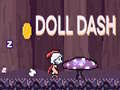 Spil Doll Dash