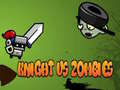 Spil Knight Vs Zombies
