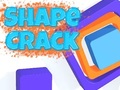 Spil Shape Crack