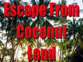 Spil Escape From Coconut Land