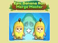 Spil Epic Banana Run: Merge Master 