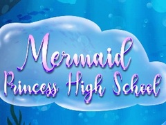 Spil Mermaid Princess High School
