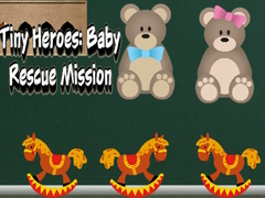 Spil Tiny Heroes: Baby Rescue Mission