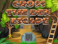 Spil Cross The Den Escape