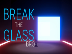 Spil Break the Glass Bro