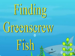 Spil Finding Greenscrew Fish