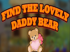Spil Find the Lovely Daddy Bear