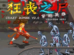 Spil Crazy Zombie V 2.0 Crossing Hero