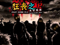 Spil Crazy Zombie 3.0 Eschatology Hero