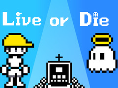 Spil Live or Die