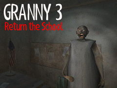Spil Granny 3 Return the School
