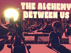 Spil The Alchemy Between Us
