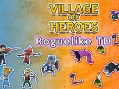 Spil Village of Heroes: Roguelike TD
