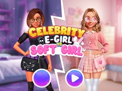 Spil Celebrity E-Girl vs Soft-Girl 