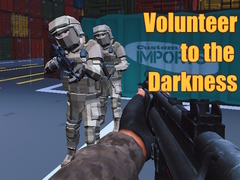 Spil Volunteer to the Darkness