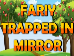 Spil Fairy Trapped in Mirror 