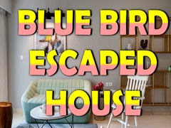 Spil Blue Bird Escaped House