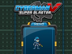 Spil Cyberman V Super Blaster